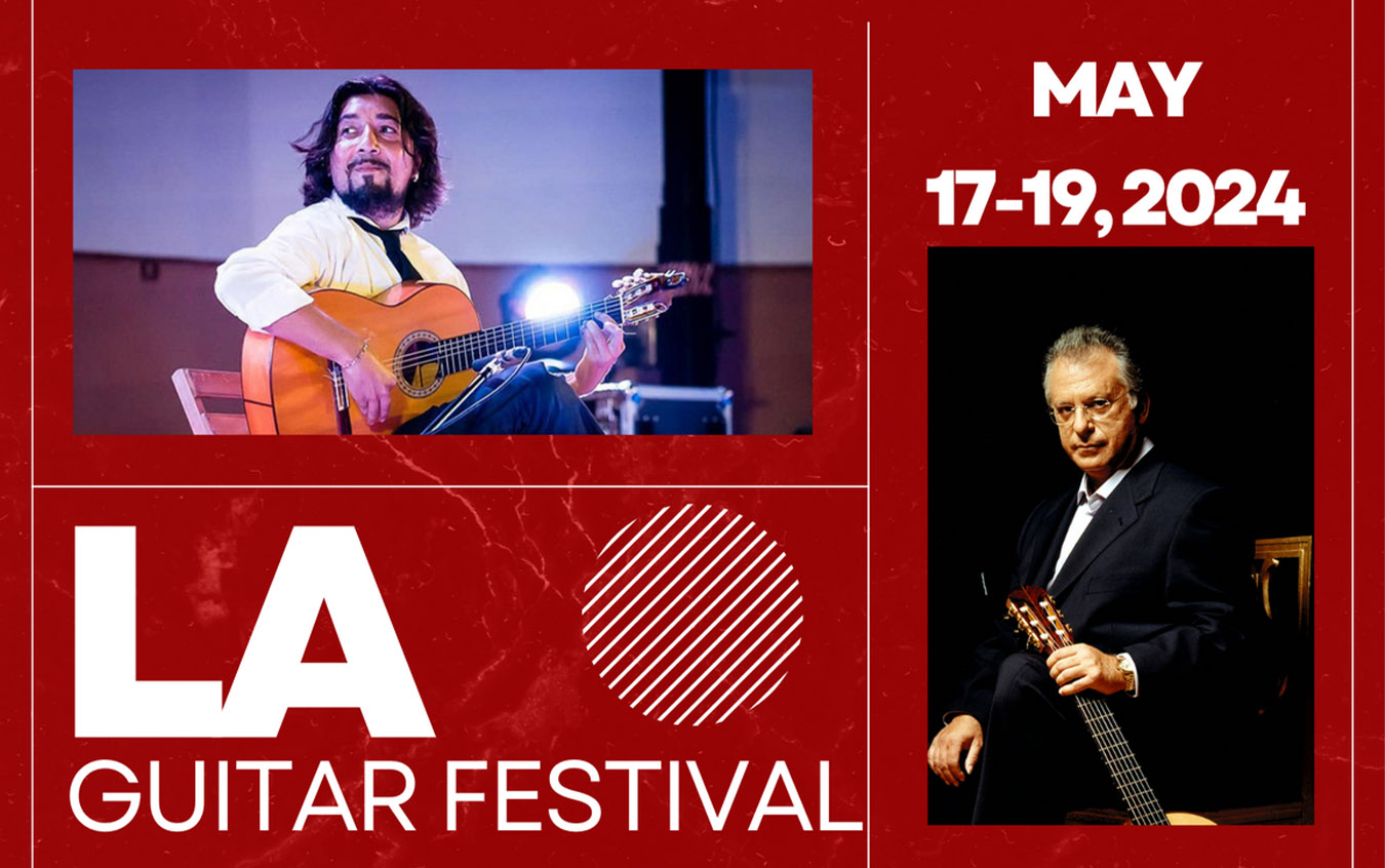 The Los Angeles Guitar Festival is coming back on May 17 19, 2024